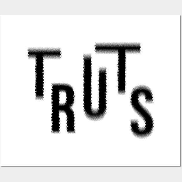 TRUST Wall Art by Unexpected